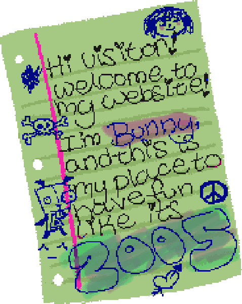 Pixel art lined sheet of paper with doodles on it and a hand written note from yours truly which reads: Hi visitor! Welcome to my website! I'm Bunny and this is my place to have fun like it's 2005